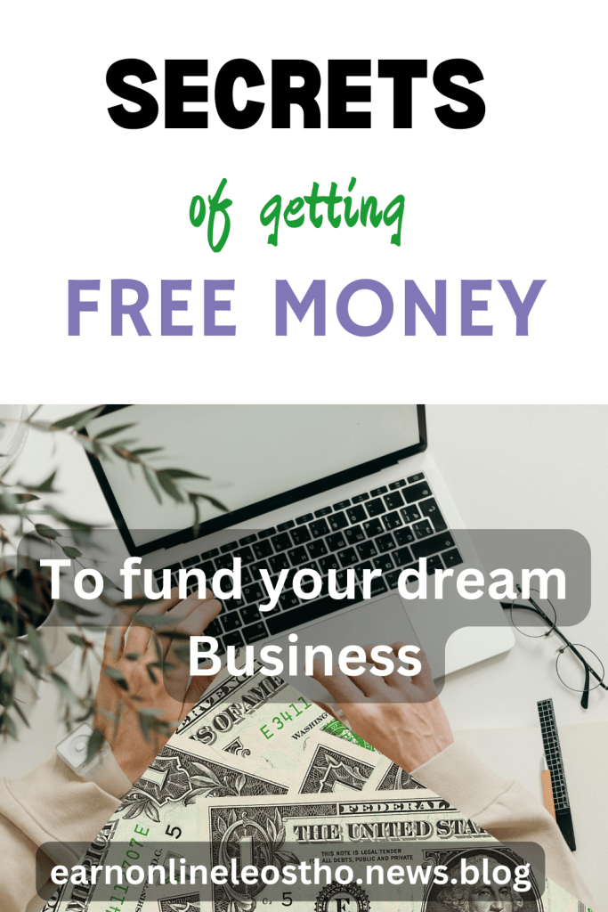 how to get free money to fund your business